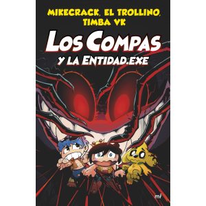 Los compas y la entidad.exe