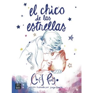 El Chico de las Estrellas. Edición ilustrada por J