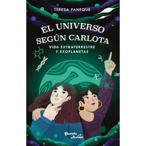 El universo según Carlota. Vida extraterrestre y e