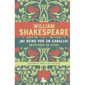 ¡Mi reino por un caballo! Antología de citas de Wi